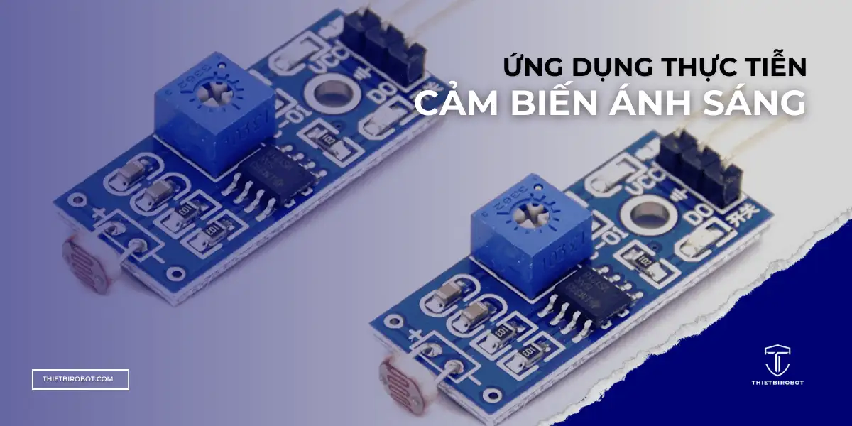 Ứng dụng thực tiễn của cảm biến ánh sáng