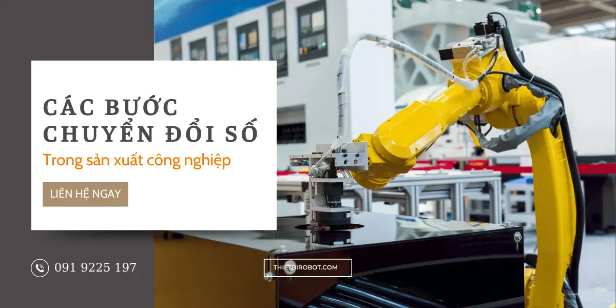 Các bước chuyển đổi số trong sản xuất công nghiệp