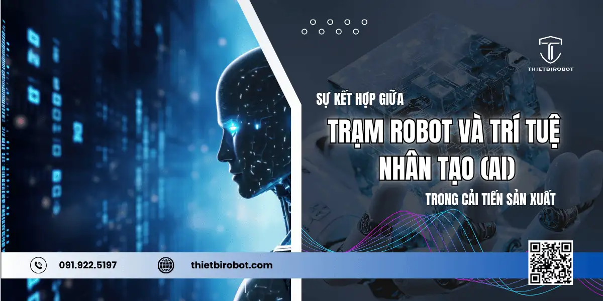 Trạm robot và trí tuệ nhân tạo AI