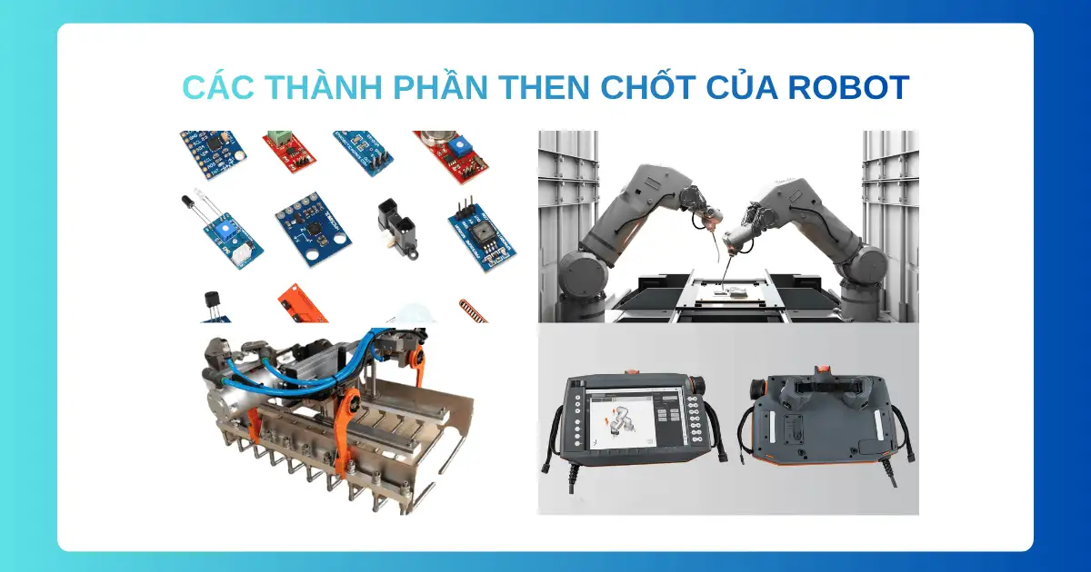 Cách thành phần then chốt trong bảo trì thiết bị robot