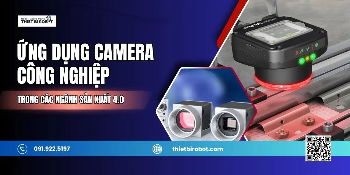 Ứng dụng camera công nghiệp trong công nghiệp sản xuất 4.0