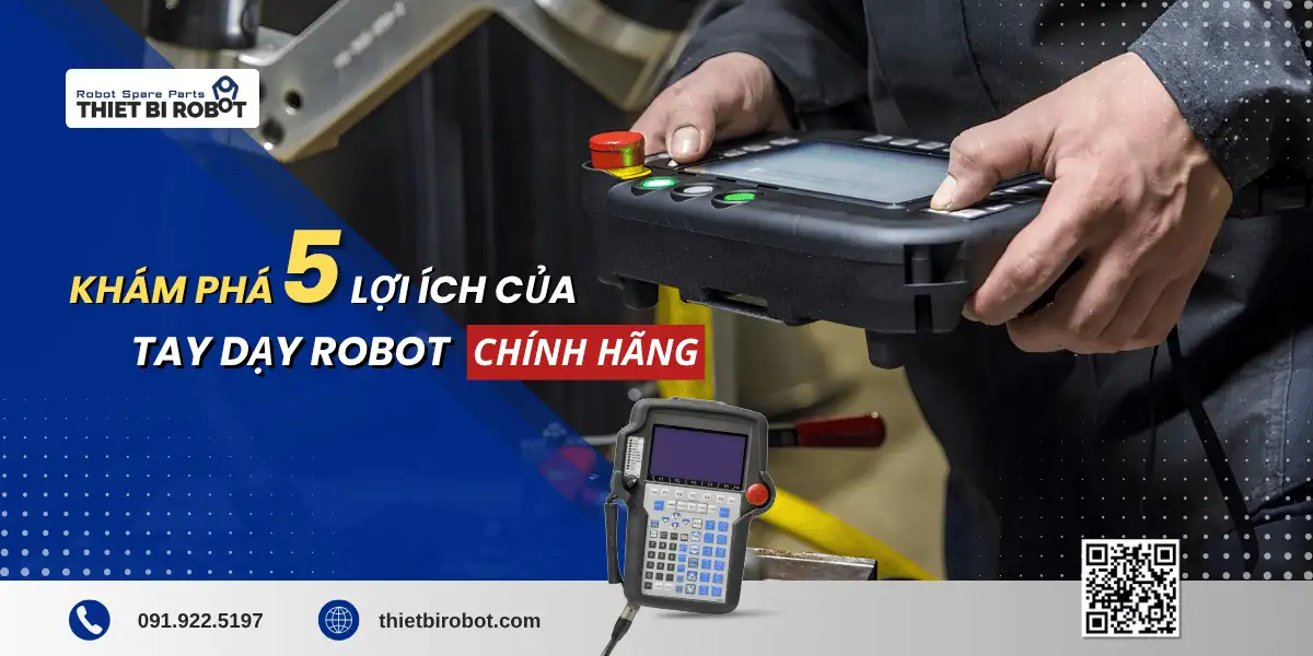 Khám phá 5 lợi ích của tay dạy robot chính hãng