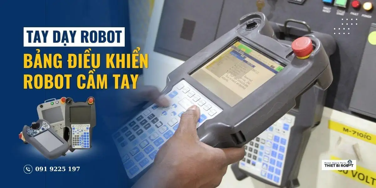 Tay dạy robot hay bảng điều khiển robot là gì?