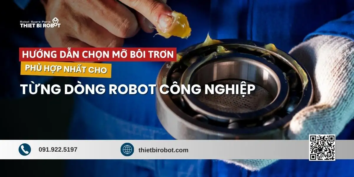 Hướng dẫn chọn mỡ bôi trơn phù hợp nhất