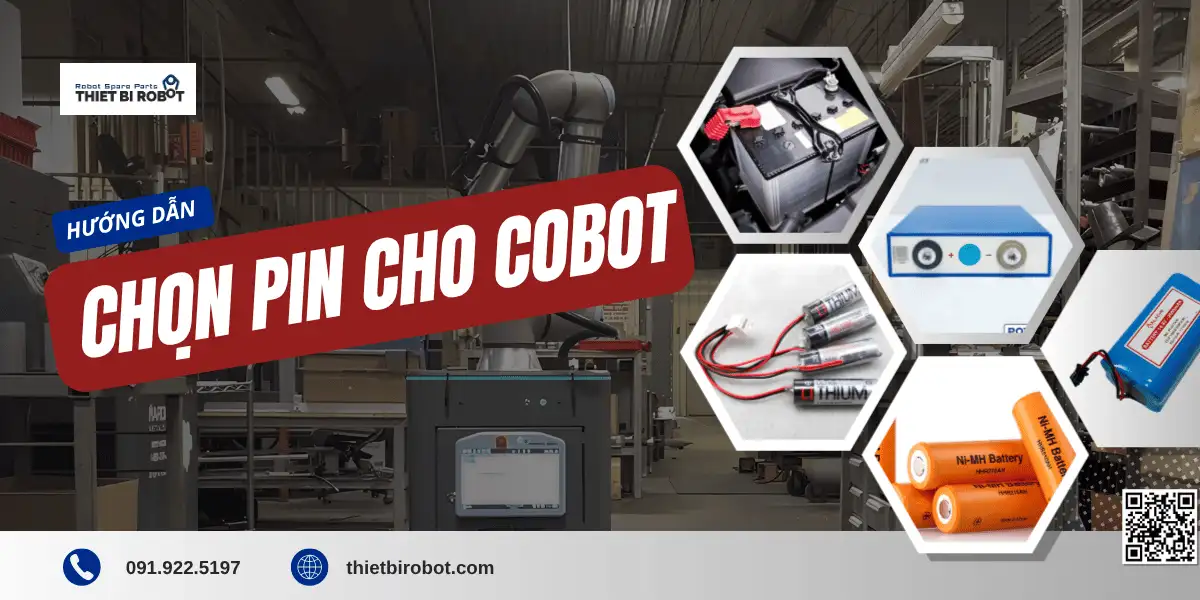 Tiêu chí chọn pin cho cobot ứng dụng trong nhà máy sản xuất